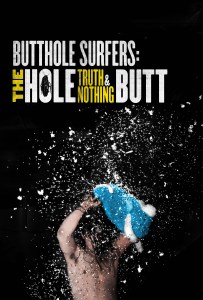 Butthole Surfers: The Hole Truth And Nothing Butt